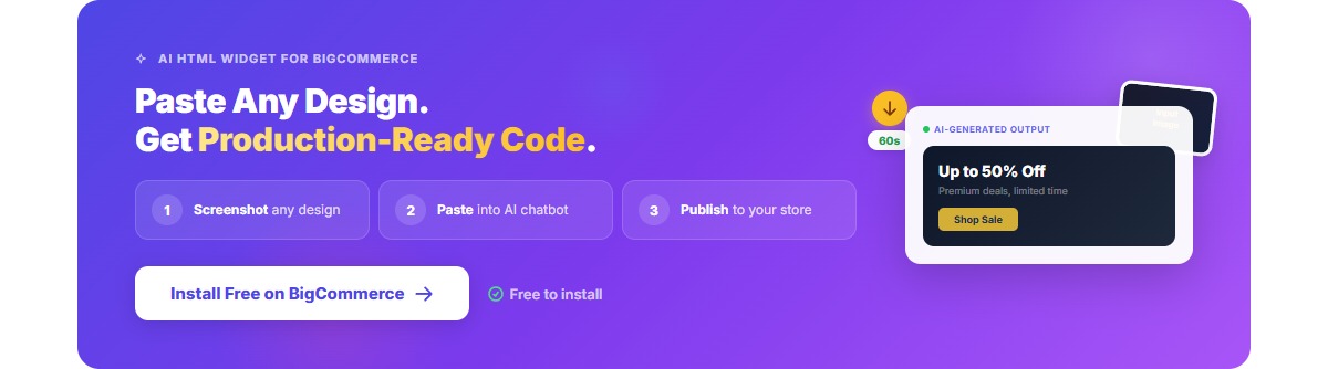 Build all 7 sections with the AI HTML Widget — paste any design, get production-ready code in 60 seconds