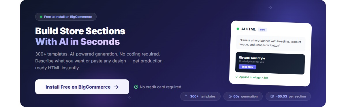 Install AI HTML Widget free on BigCommerce — 300+ templates, AI-powered generation, no coding required
