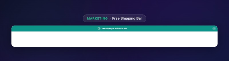 Free Shipping Bar - slim persistent notification bar at top of page