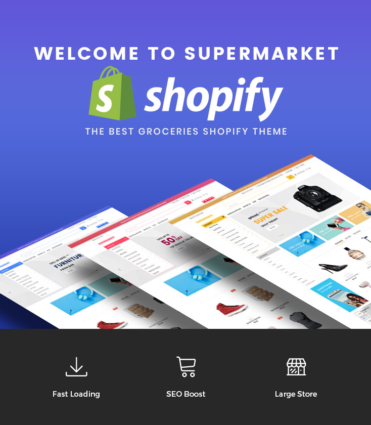 Shopify Supermarket Theme Introduction